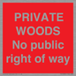 PV12084: PRIVATE WOODS No public right of way