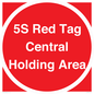 PV12188: 5S Red Tag Central Holding Area