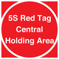 PV12188: 5S Red Tag Central Holding Area
