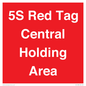PV12188: 5S Red Tag Central Holding Area