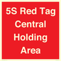 PV12188: 5S Red Tag Central Holding Area