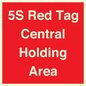 PV12188: 5S Red Tag Central Holding Area