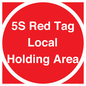 PV12190: 5S Red Tag Local Holding Area