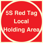 PV12190: 5S Red Tag Local Holding Area