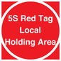 PV12190: 5S Red Tag Local Holding Area