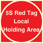 PV12190: 5S Red Tag Local Holding Area