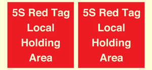 PV12190: 5S Red Tag Local Holding Area