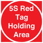 PV12192: 5S Red Tag Holding Area
