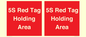 PV12192: 5S Red Tag Holding Area