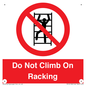 PV12198: Do Not Climb On Racking