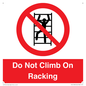 PV12198: Do Not Climb On Racking