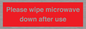 PV12296: Please wipe microwave down after use