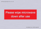 PV12296: Please wipe microwave down after use
