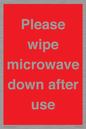 PV12296: Please wipe microwave down after use