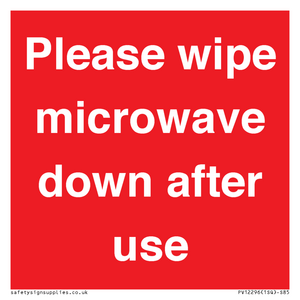 PV12296: Please wipe microwave down after use