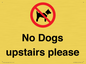PV12392: No Dogs upstairs please