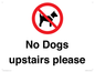 PV12392: No Dogs upstairs please
