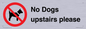 PV12392: No Dogs upstairs please