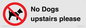 PV12392: No Dogs upstairs please