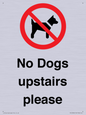 PV12392: No Dogs upstairs please