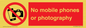PV12396: No mobile phones or photography