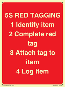 PV12464: 5S RED TAGGING 1 Identify item 2 Complete red tag 3 Attach tag to item 4 Log item