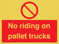 PV12470: No riding on pallet trucks