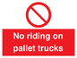 PV12470: No riding on pallet trucks