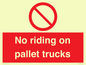 PV12470: No riding on pallet trucks