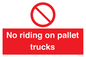 PV12470: No riding on pallet trucks