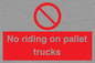 PV12470: No riding on pallet trucks