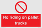 PV12470: No riding on pallet trucks