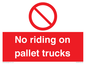 PV12470: No riding on pallet trucks