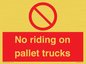 PV12470: No riding on pallet trucks