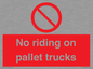 PV12470: No riding on pallet trucks