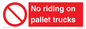 PV12470: No riding on pallet trucks