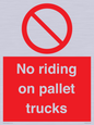 PV12470: No riding on pallet trucks