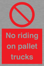 PV12470: No riding on pallet trucks