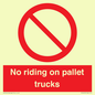 PV12470: No riding on pallet trucks