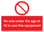 PV12713: No one under the age of 18 to use this equipment
