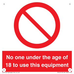 PV12713: No one under the age of 18 to use this equipment