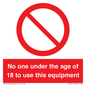 PV12713: No one under the age of 18 to use this equipment
