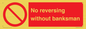 PV12754: No reversing without banksman