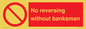 PV12754: No reversing without banksman