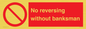 PV12754: No reversing without banksman