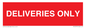 PV12791: DELIVERIES ONLY