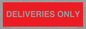 PV12791: DELIVERIES ONLY