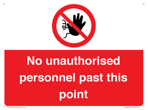 PV12839: No unauthorised personnel past this point