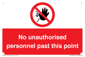 PV12839: No unauthorised personnel past this point