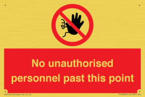 PV12839: No unauthorised personnel past this point